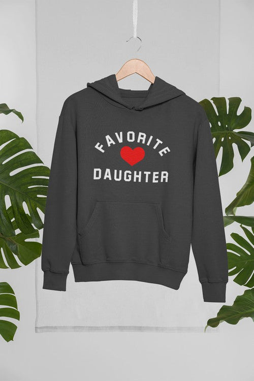 Favorite Daughter Hoodie - H&S Mall